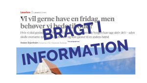 Screen shot af læserbrev bragt i Information med titlen: Vi vil gerne have en fridag, men behøver vi bede til en Gud? Fed tekst henover: BRAGT I INFORMATION