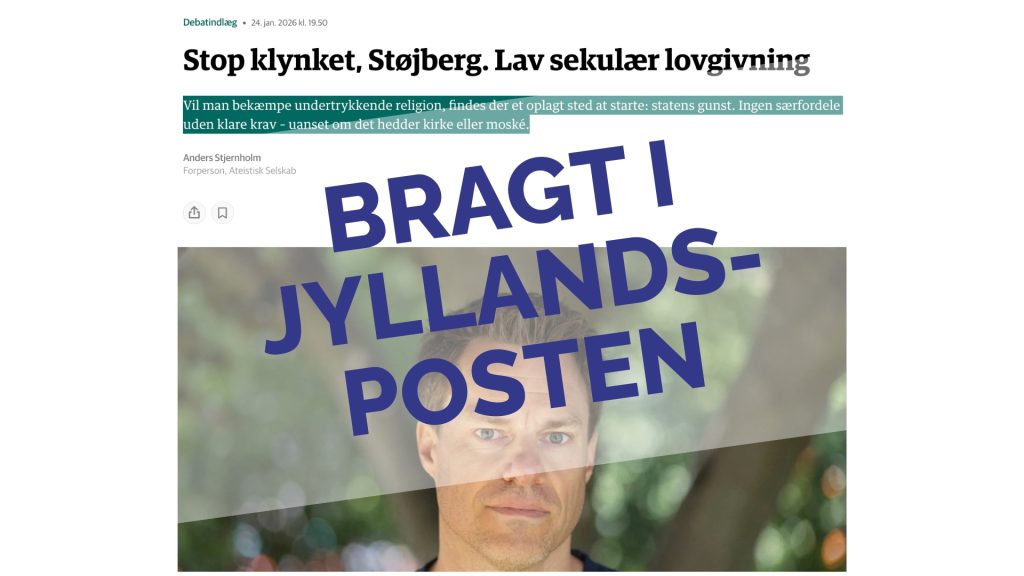 Screen shot: Debatindlæg af forperson Anders Stjernholm "Stop klynket Støjberg" med portrætfoto af Stjernholm, mand i 40'erne med kort mørkt hår blå øjne og et direkte, alvorligt blik på beskueren. Overlagt tekst "Bragt i Jyllands-Posten"